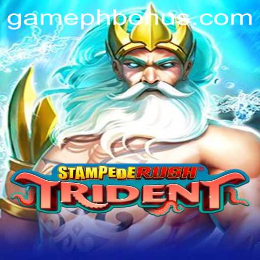 Discover the Thrills of StempedeRushTrident and Unlock the GAMEPH BONUS